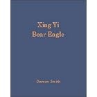 Xing Yi Bear Eagle by Damon Smith