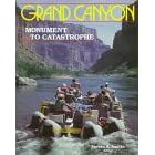 Grand Canyon: Monument to Catastrophe