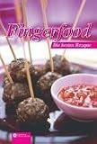 Fingerfood: Die besten Rezepte - Susann Al-Safadi