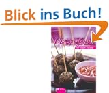 Fingerfood: Die besten Rezepte