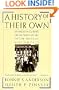 A History of Their Own: Women in Europe from Prehistory to the Present, Vol. 2