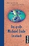 Das große Michael Ende Lesebuch
