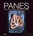 Books : PANES. 5 TIPOS DE MASA PARA ELABORAR 50 TIPOS DE PAN