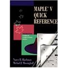 Maple V Quick Reference (Mathematics)