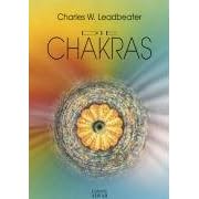Die Chakras. Eine Studie �ber die Kraftzentren im Menschlichen �therk�per