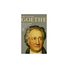 Goethe. Leben und Werk II. Summe des Lebens.