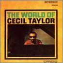 The World of Cecil Taylor by  Cecil Taylor 