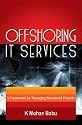 Offshoring IT Services : A framework for managing outsourced projects
