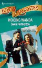 Wooing Wanda (Harlequin Love & Laughter, No 30)