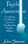 Psychic Awareness : Everything You Need to Know to Develop Your Psychic Abilities