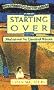 Starting Over: Meditations for Divorced Women (Days of Healing, Days of Change)