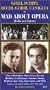 Mad About Opera [VHS]