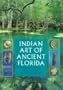 Indian Art of Ancient Florida