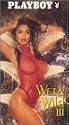 Playboy / Wet & Wild 3 [VHS]