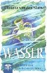 Die Reihe der Vier Elemente 2. Wasser