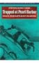 Trapped at Pearl Harbor: Escape from Battleship Oklahoma (Bluejacket Books)