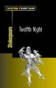 Cambridge Student Guide to Twelfth Night (Cambridge Student Guides)
