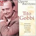 Great Opera Baritones: Tito Gobbi