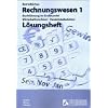 Betriebliches Rechnungswesen 1. L�sungsbuch: Buchf�hrung im Grosshandel. Wirtschaftsrechnen, Handelskalkulation: BD 1