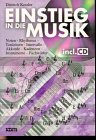 Produkt-Bild: Einstieg in die Musik: Noten, Rhythmus, Tonleitern, Intervalle, Akkorde, Kadenzen, Instrumente, Fachw&ouml;rter