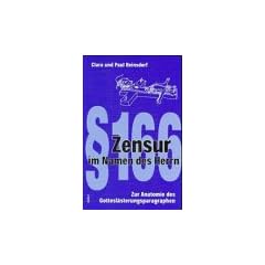 Zensur im Namen des Herrn. Zur Anatomie des Gottesl�sterungsparagraphen