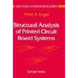Structural Analysis of Printed Circuit Board Systems (Mechanical Engineering Series) by Peter A. Engel