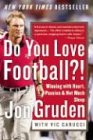 Do You Love Football?!: Winning with Heart, Passion, and Not Much Sleep