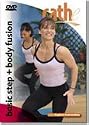 Cathe Friedrich's Basic Step + Body Fusion