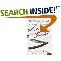 Click here to buy The Wonderful and Surprising History of Sweeney Todd: The Life and Times of an Urban Legend by  Robert L. Mack.
