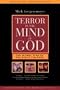 Terror in the Mind of God: The Global Rise of Religious Violence, 3rd Edition (Comparative Studies in Religion and Society, Vol. 13)