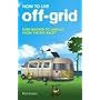 How to Live Off-grid