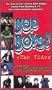 Bop Boys: The Videos [VHS]