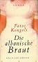 Die albanische Braut.