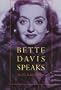 Bette Davis Speaks