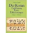 Der Koran. Einf�hrung - Texte - Erl�uterungen. by  Tilman Nagel
