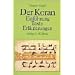 Der Koran: Einf�hrung - Texte - Erl�uterungen
