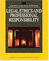 Legal Ethics and Professional Responsibility (Delmar Paralegal Series)