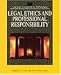 Book Legal Ethics and Professional Responsibility (Delmar Paralegal Series)