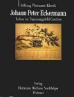 Produkt-Bild: Johann Peter Eckermann. Leben im Spannungsfeld Goethes