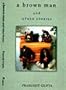 A Brown Man and Other Stories