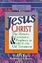 Jesus Christ: The History Ceremony and Prophecy As Told in the Old Testament (Classic Reference Library)