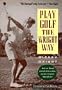 Play Golf the Wright Way