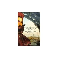 Canaletto and the Case of Westminster Bridge (Macmillan crime)