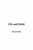Life and Habit
