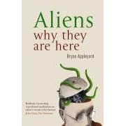 Aliens: Why They Are Here