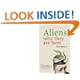 Aliens: Why They are Here