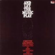 And Let the Music Replay by  Greetje Kauffeld 