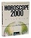 Nouvel horoscope 2000 édition spéciale