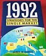 1992 : strategies for the single market