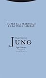 Sobre el desarrollo de la personalidad: Volumen 17 (Obras Completas Jung)